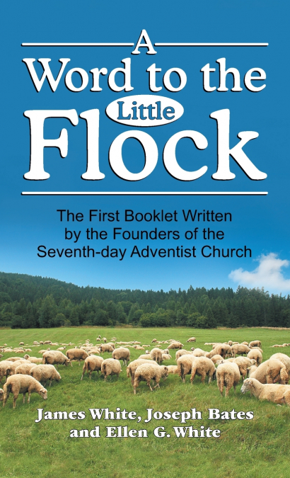 WORD TO THE LITTLE FLOCK, A