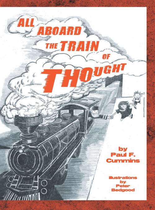 ALL ABOARD THE TRAIN OF THOUGHT