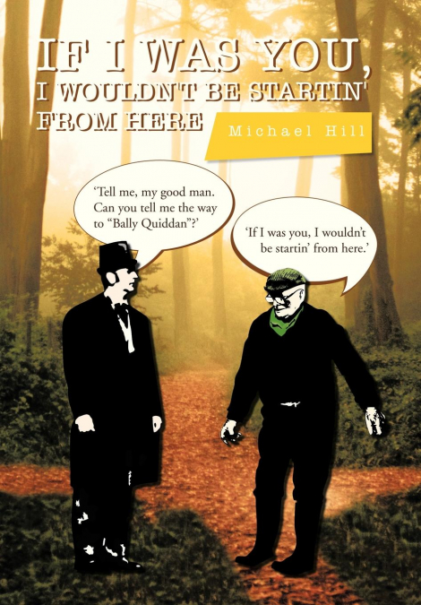 IF I WAS YOU, I WOULDN?T BE STARTIN? FROM HERE