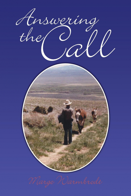 FOLLOWING THE CALL