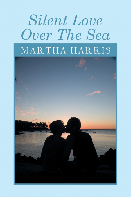 SILENT LOVE OVER THE SEA