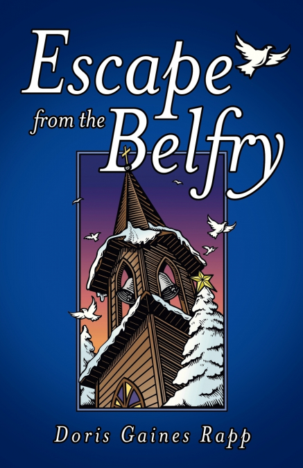 ESCAPE FROM THE BELFRY