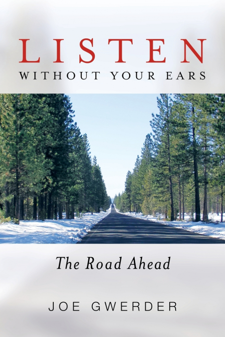 LISTEN WITHOUT YOUR EARS