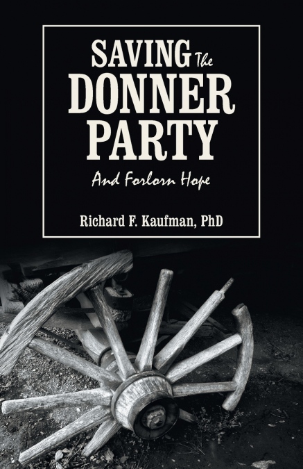 SAVING THE DONNER PARTY
