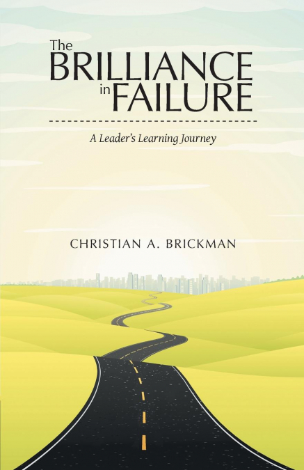 THE BRILLIANCE IN FAILURE