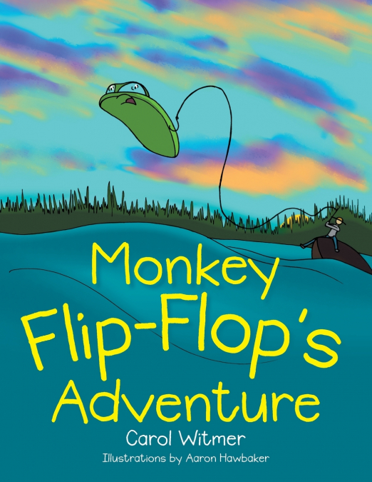 MONKEY FLIP-FLOP?S ADVENTURE