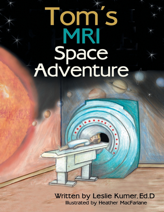TOM?S MRI SPACE ADVENTURE