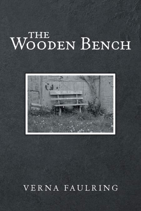 THE WOODEN BENCH