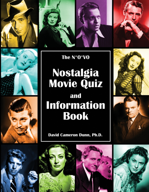 THE N*O*VO NOSTALGIA MOVIE QUIZ AND INFORMATION BOOK