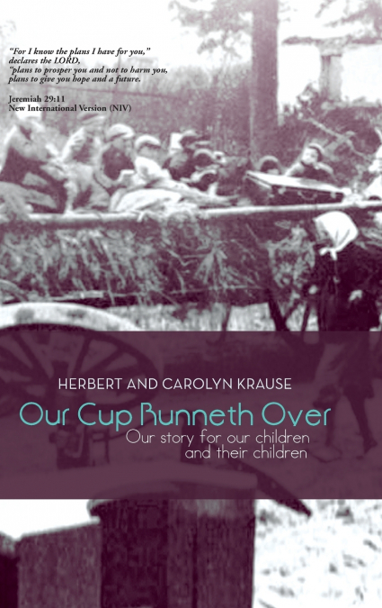 OUR CUP RUNNETH OVER
