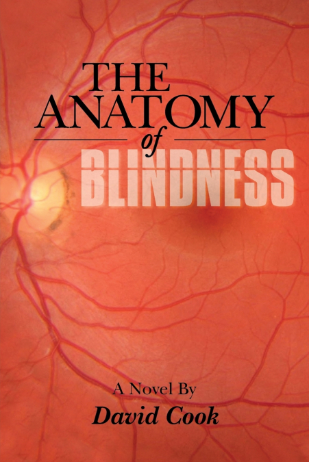 THE ANATOMY OF BLINDNESS