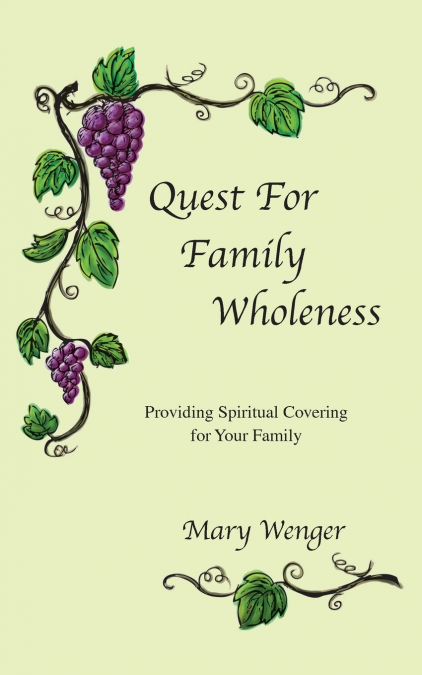 QUEST FOR FAMILY WHOLENESS