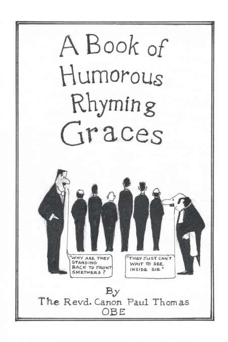 A BOOK OF HUMOROUS RHYMING GRACES