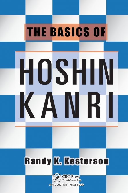 THE BASICS OF HOSHIN KANRI