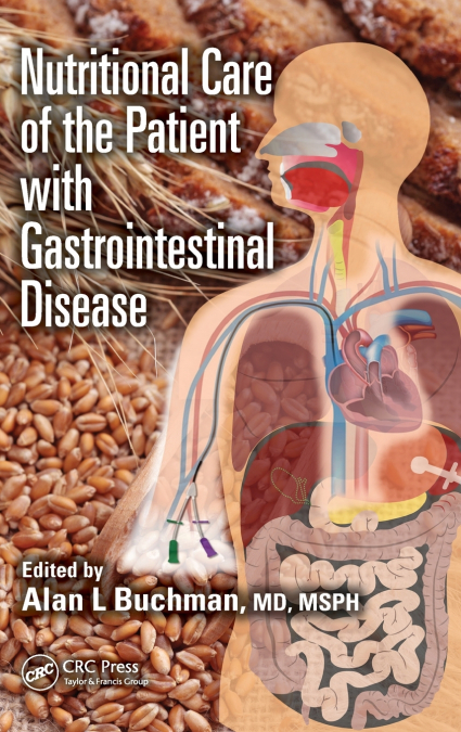 NUTRITIONAL CARE OF THE PATIENT WITH GASTROINTESTINAL DISEAS