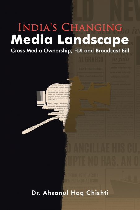 INDIA?S CHANGING MEDIA LANDSCAPE