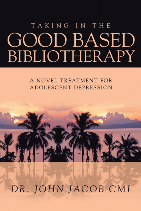 TAKING IN THE GOOD BASED BIBLIOTHERAPY