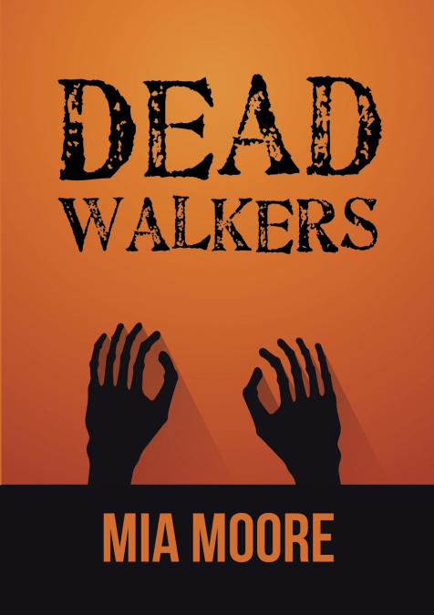 DEAD WALKERS