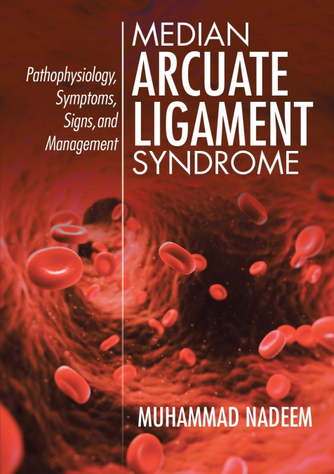 MEDIAN ARCUATE LIGAMENT SYNDROME