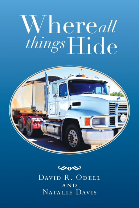 WHERE ALL THINGS HIDE