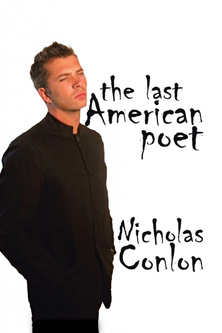 THE LAST AMERICAN POET