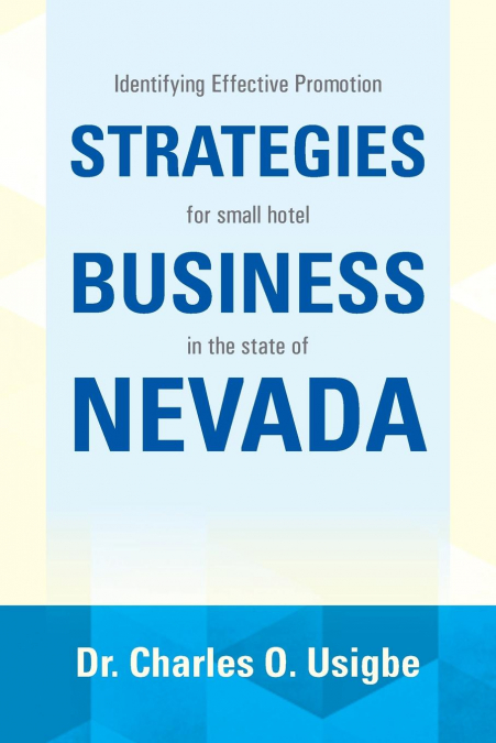 IDENTIFYING EFFECTIVE PROMOTION STRATEGIES FOR SMALL HOTEL B