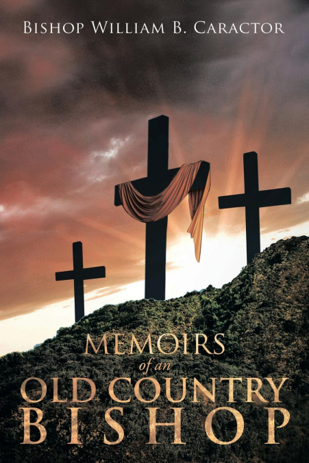 MEMOIRS OF AN OLD COUNTRY BISHOP