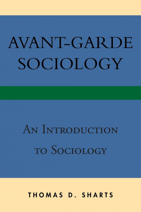 AVANT-GARDE SOCIOLOGY
