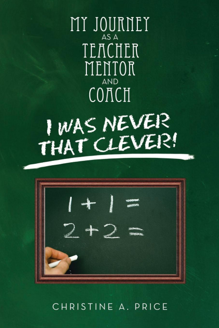 MY JOURNEY AS A TEACHER, MENTOR, AND COACH