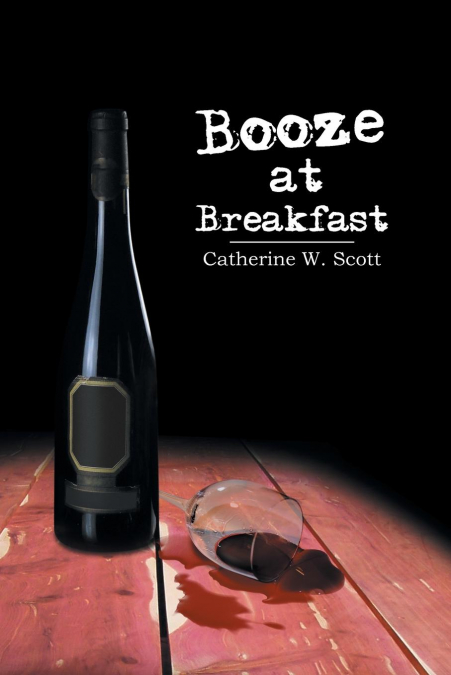 BOOZE AT BREAKFAST