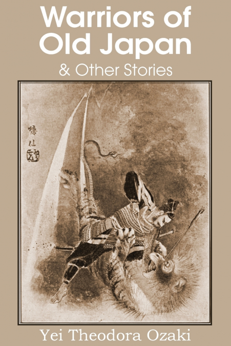 WARRIORS OF JAPAN AND OTHER STORIES