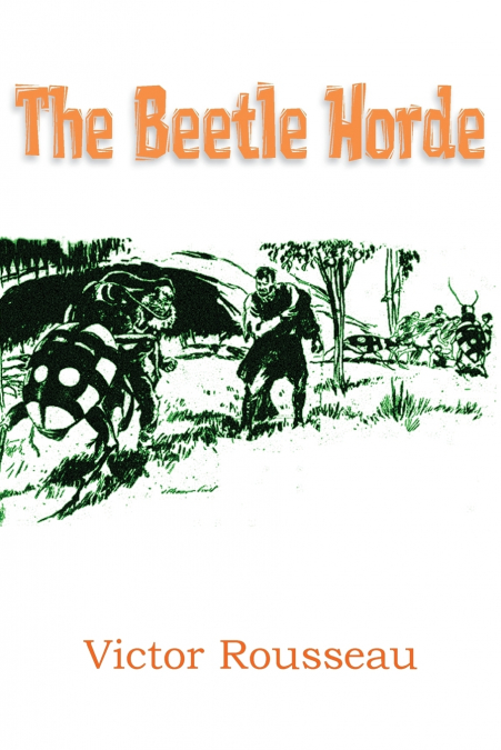 THE BEETLE HORDE