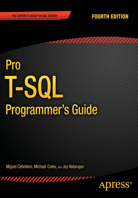 PRO T-SQL 2008 PROGRAMMER?S GUIDE
