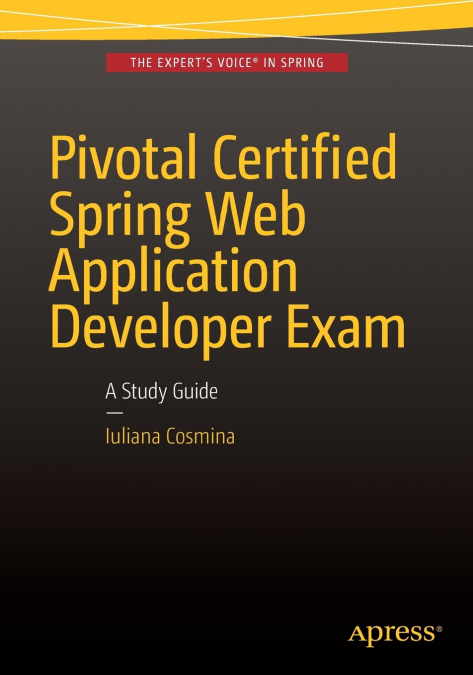 PIVOTAL CERTIFIED SPRING WEB APPLICATION DEVELOPER EXAM