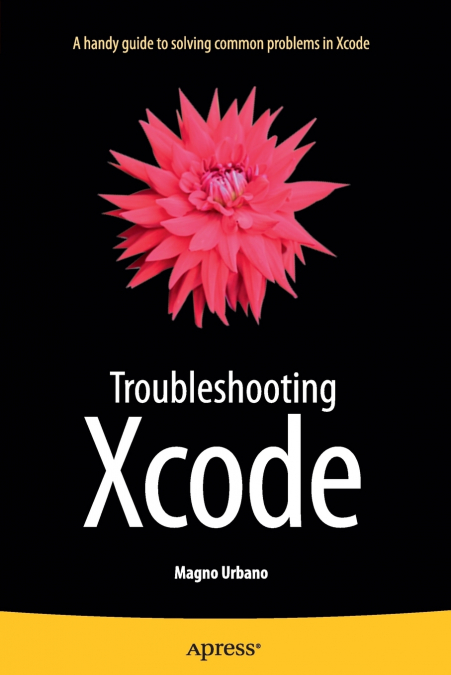 TROUBLESHOOTING XCODE