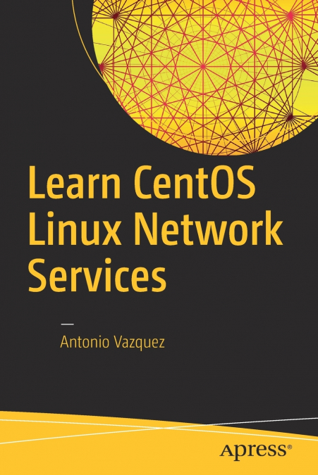 LEARN CENTOS LINUX NETWORK SERVICES