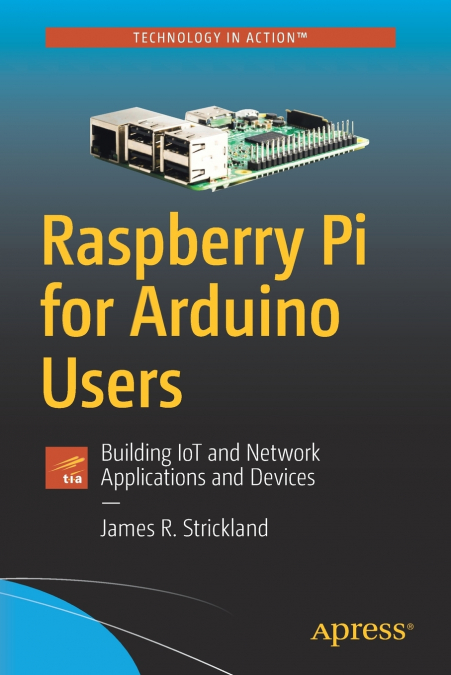 RASPBERRY PI FOR ARDUINO USERS