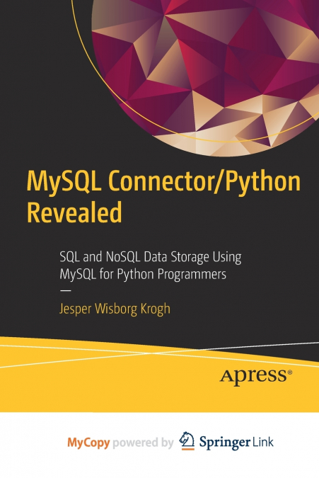 MYSQL CONNECTOR/PYTHON REVEALED