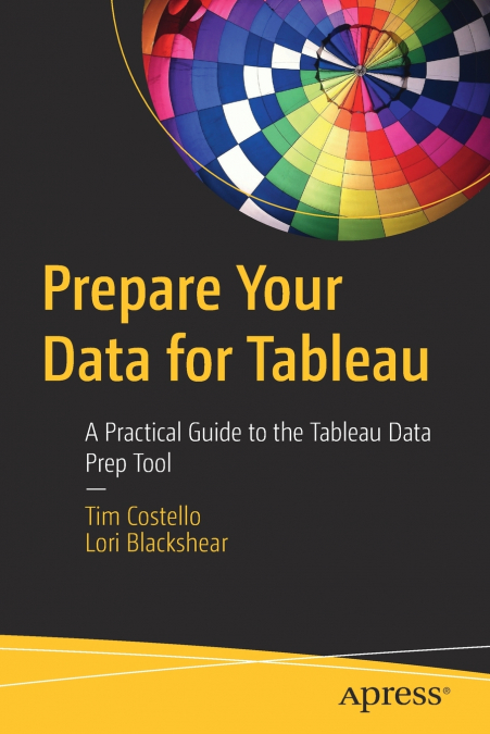 PREPARE YOUR DATA FOR TABLEAU