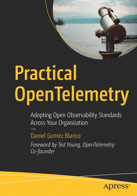 PRACTICAL OPENTELEMETRY