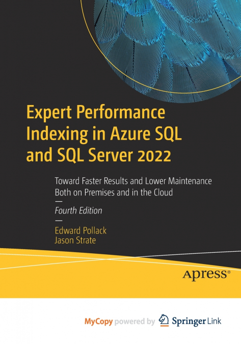 EXPERT PERFORMANCE INDEXING IN AZURE SQL AND SQL SERVER 2022