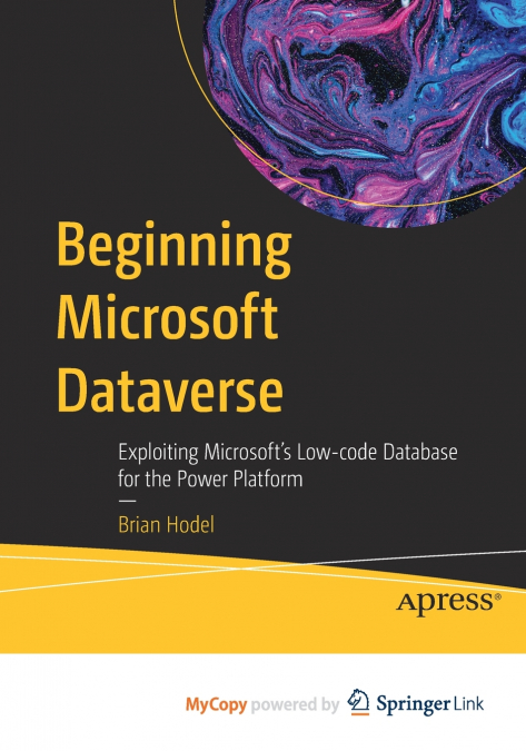BEGINNING MICROSOFT DATAVERSE