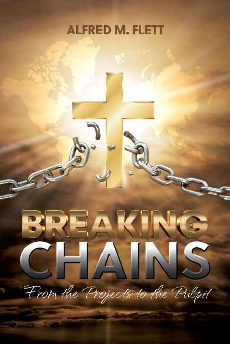 BREAKING CHAINS