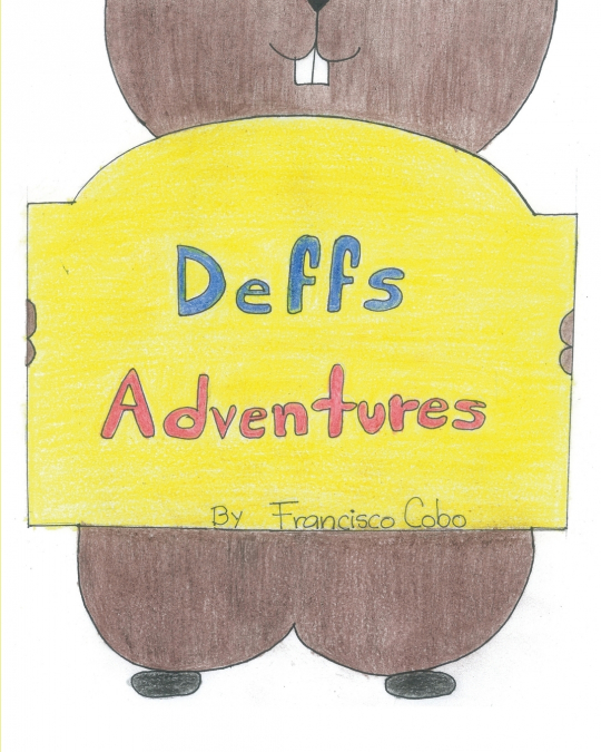 DEFFS ADVENTURES
