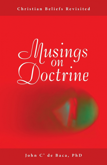 MUSINGS ON DOCTRINE