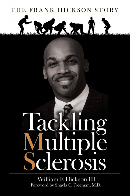 TACKLING MULTIPLE SCLEROSIS