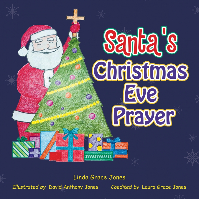 SANTA?S CHRISTMAS EVE PRAYER