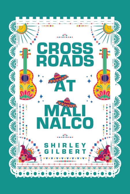 CROSSROADS AT MALINALCO