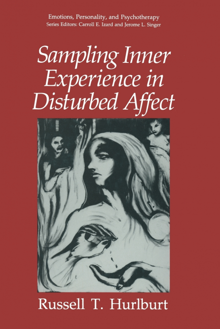 SAMPLING INNER EXPERIENCE IN DISTURBED AFFECT