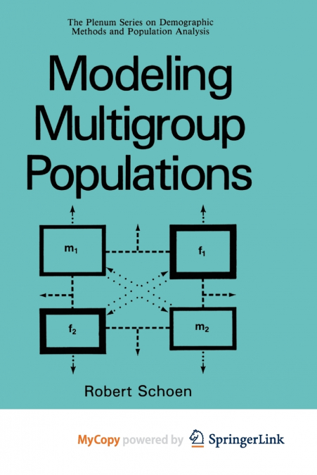 MODELING MULTIGROUP POPULATIONS